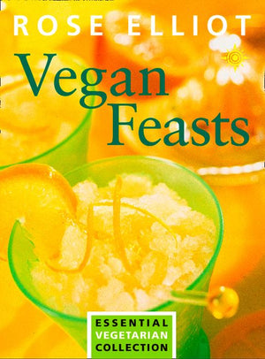 Vegan Feasts: Essential Vegetarian Collection