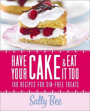 Have Your Cake and Eat it Too (9780007420162)