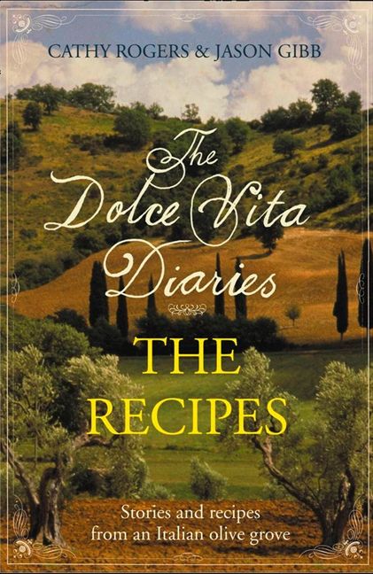 Dolce Vita Diaries: The Recipes