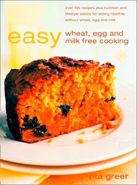 Easy Wheat, Egg and Milk Free Cooking