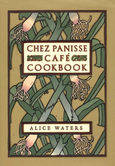 Chez Panisse Cafe Cookbook (9780060175832)