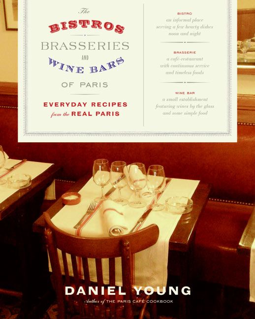 The Bistros, Brasseries, and Wine Bars of Paris (9780060590734)