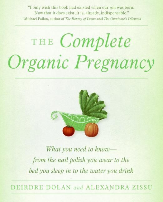 The Complete Organic Pregnancy (9780060887452)