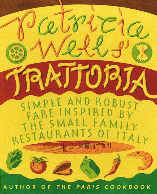 Patricia Wells' Trattoria