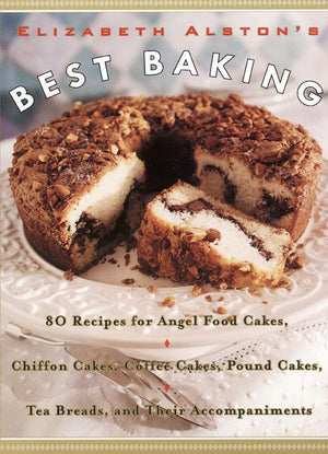 Elizabeth Alston's Best Baking