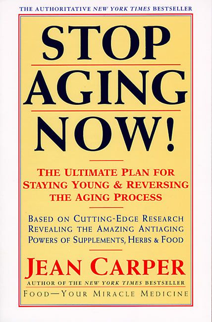 Stop Aging Now! (9780060985004)