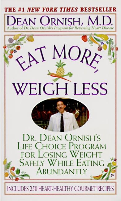 Eat More, Weigh Less (9780061096273)