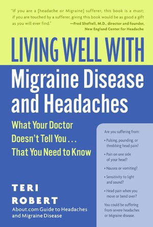 Living Well with Migraine Disease and Headaches (9780061748585)