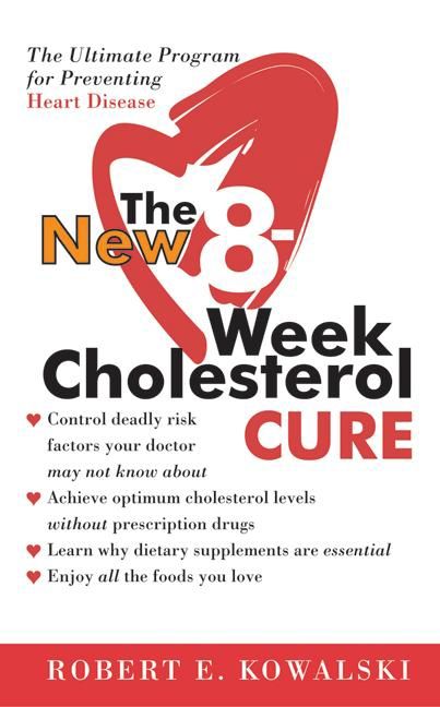 The New 8-Week Cholesterol Cure (9780061842689)