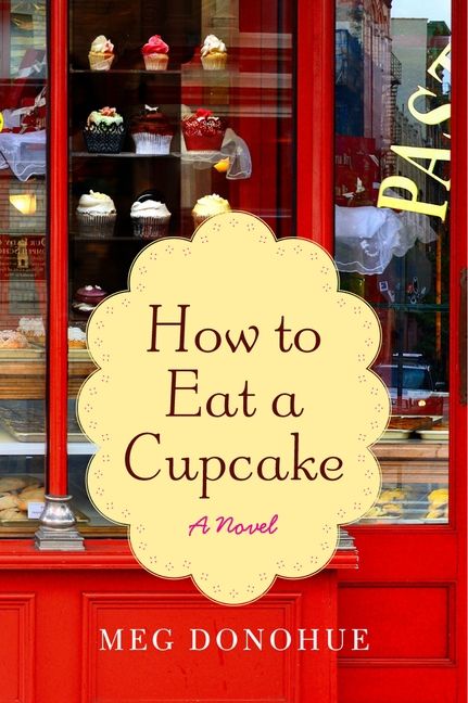 How to Eat a Cupcake (9780062069290)