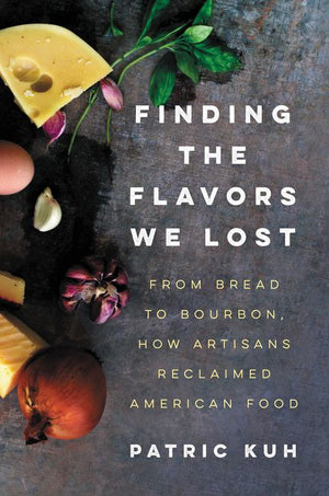 Finding the Flavors We Lost (9780062219541)