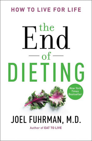 The End of Dieting (9780062249333)