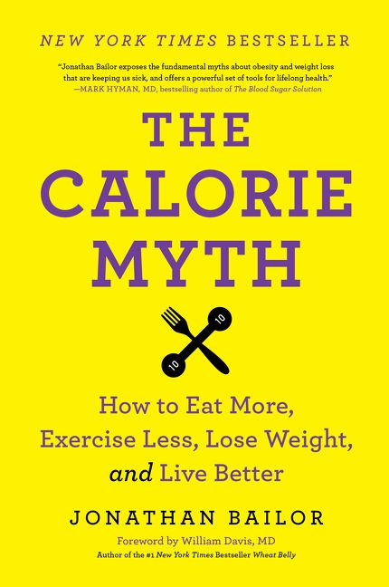 The Calorie Myth (9780062267344)