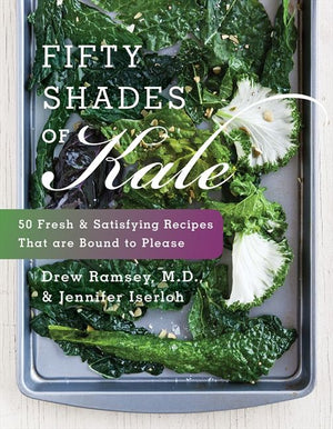 Fifty Shades of Kale