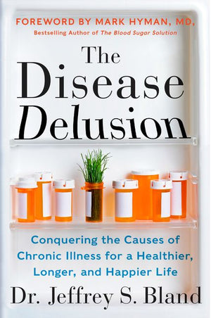 The Disease Delusion (9780062290748)