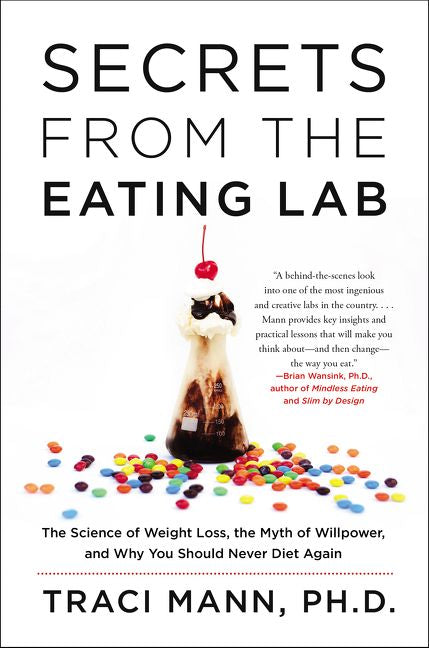 Secrets From the Eating Lab