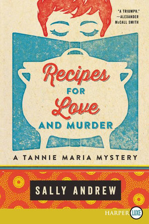 Recipes for Love and Murder (9780062417022)