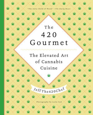 The 420 Gourmet (9780062445070)