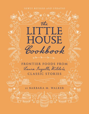 The Little House Cookbook: New Full-Color Edition (9780062470799)