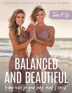 Tone It Up: Balanced and Beautiful (9780062843487)