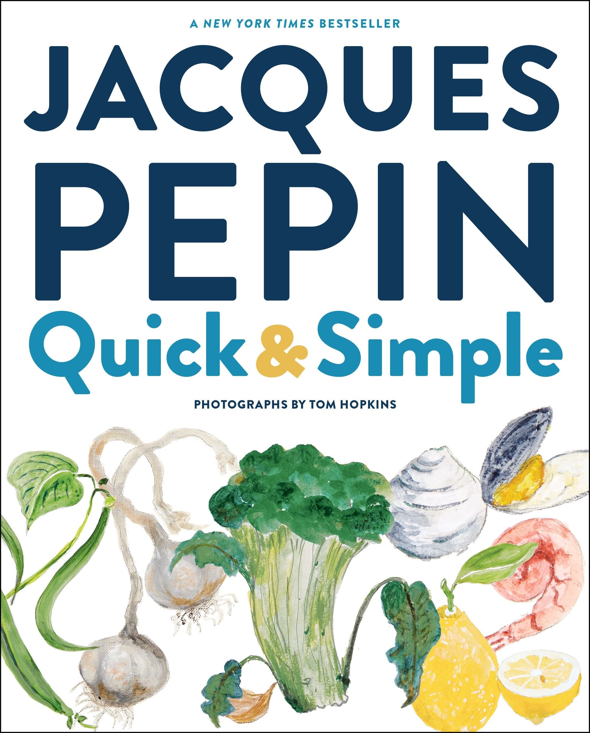 Jacques Pépin Quick & Simple (9780358352556)