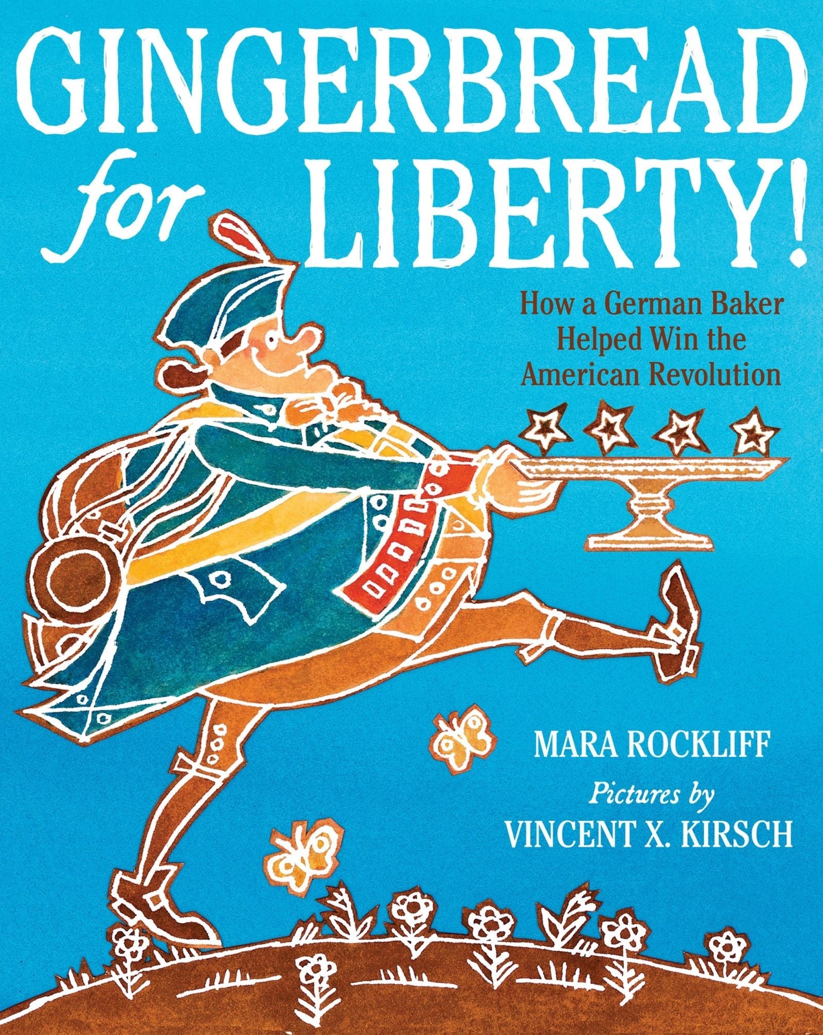 Gingerbread for Liberty! (9780544465664)