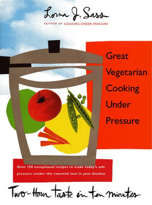 Great Vegetarian Cooking Under Pressure (9780688123260)