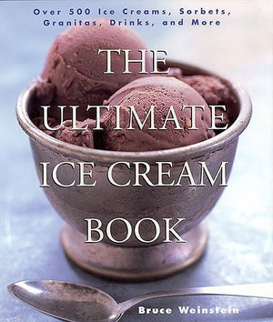 The Ultimate Ice Cream Book (9780688161491)