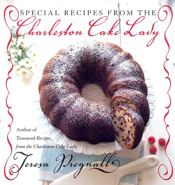 Special Recipes from the Charleston Cake Lady (9780688170325)