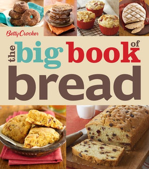 Betty Crocker The Big Book Of Bread