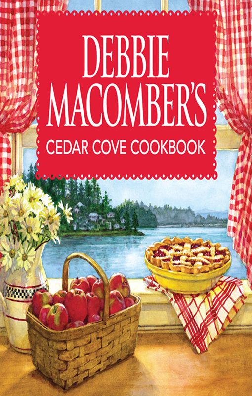 Debbie Macomber's Cedar Cove Cookbook